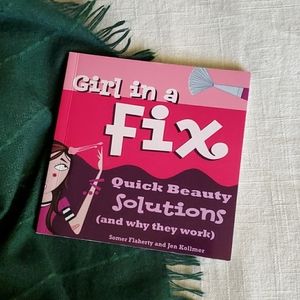 Girl in a Fix Quick Beauty Solutions (and why they work)